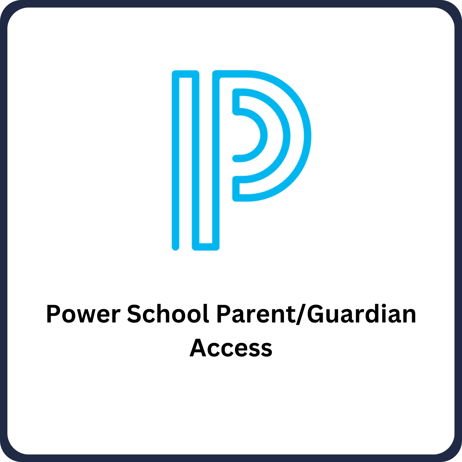 Power School Parent/Guardian Access