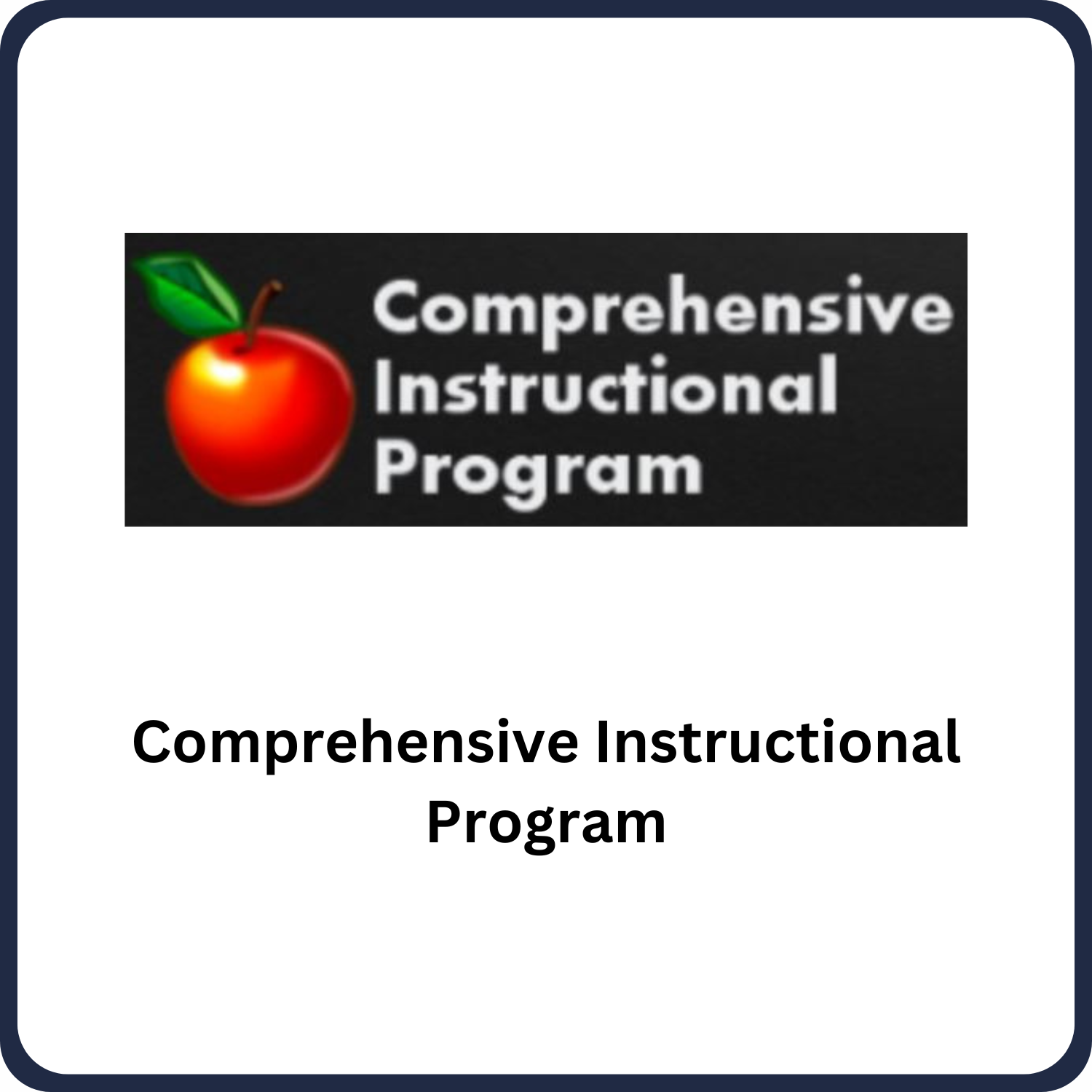 Comprehensive Instructional Program