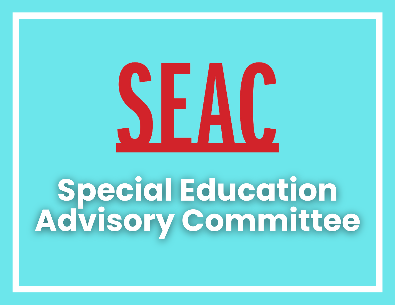 Special Education Advisory Committee