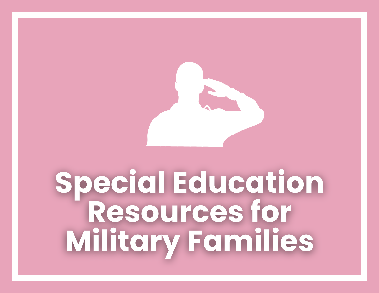 Special Education Resources for Military Families