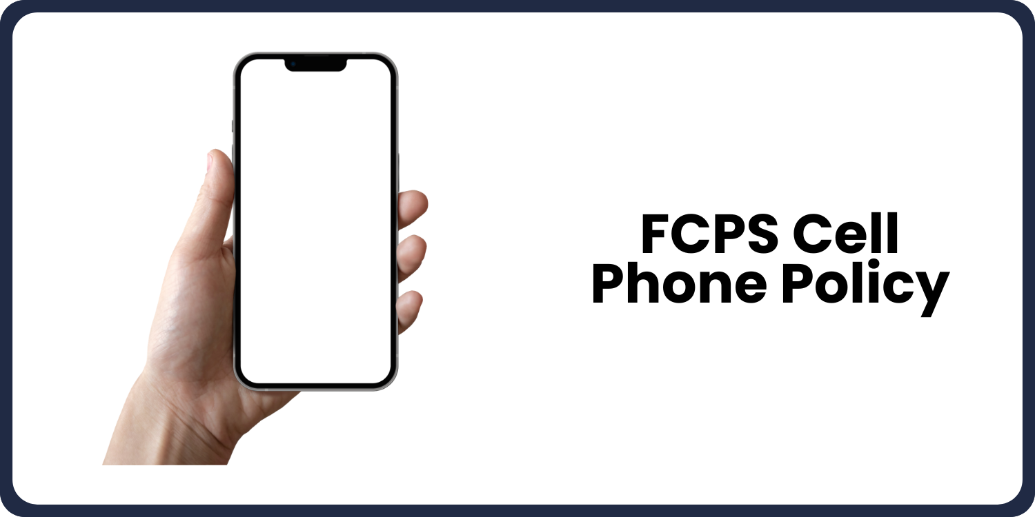 FCPS Cell Phone Policy