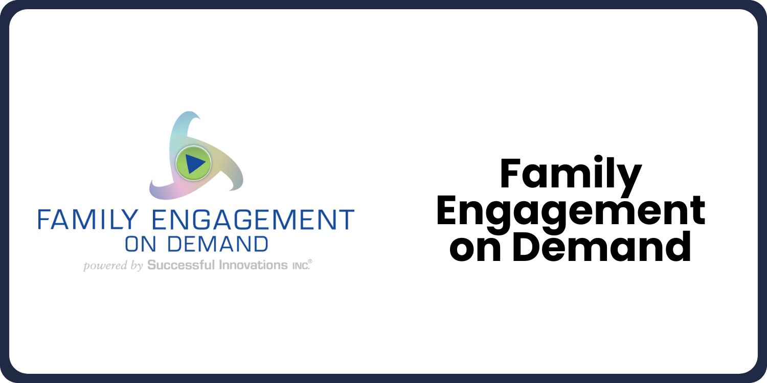 Family Engagement on Demand