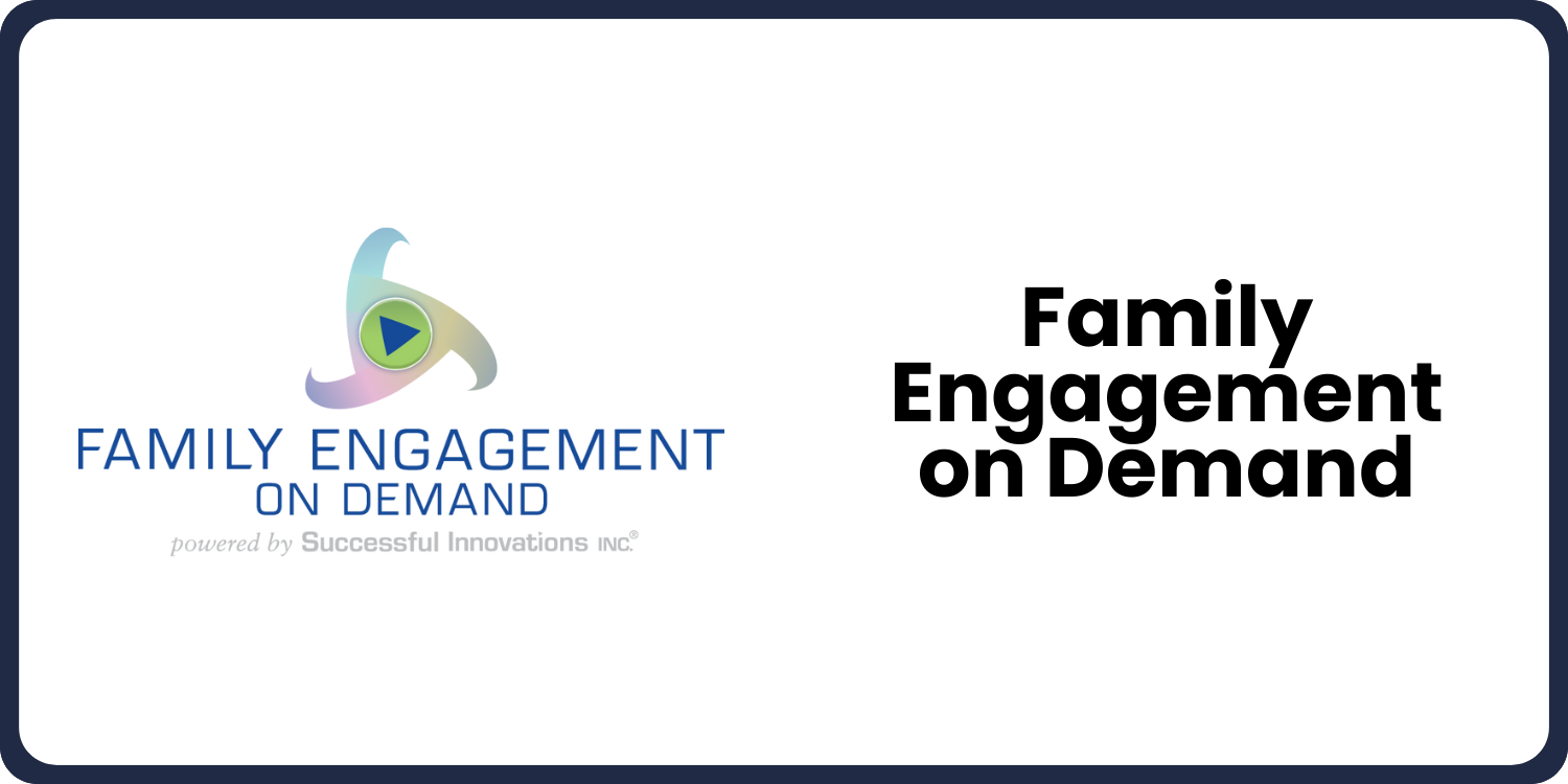 Family Engagement on Demand