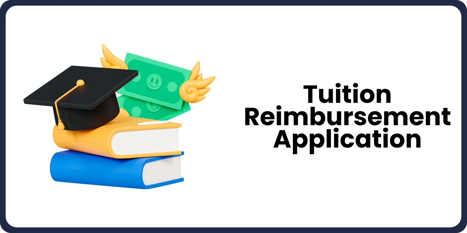 Tuition Reimbursement Application