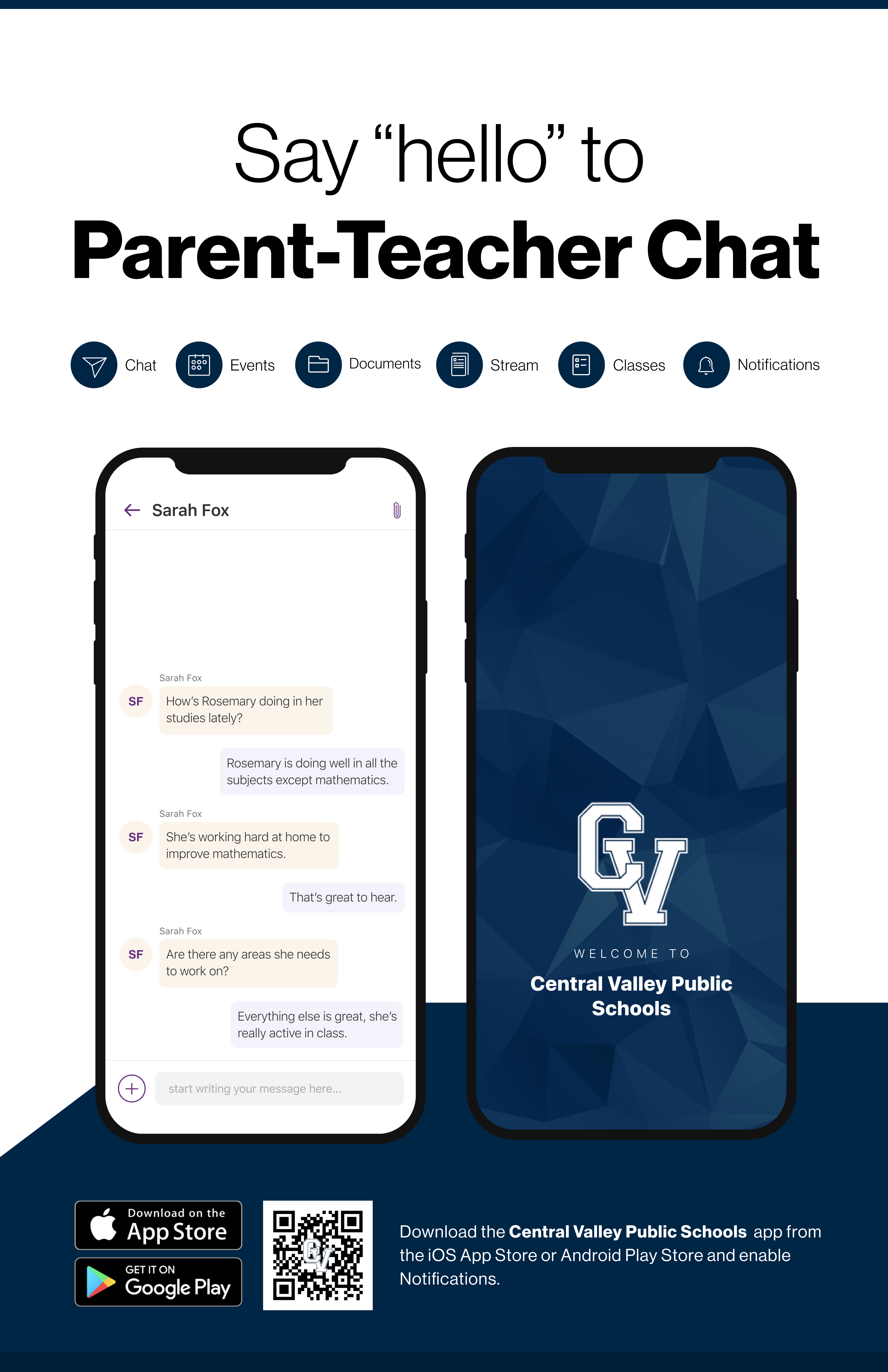 Say hello to Parent-Teacher chat in the new Rooms app. Download the Central Valley Public Schools app in the Google Play or Apple App store.