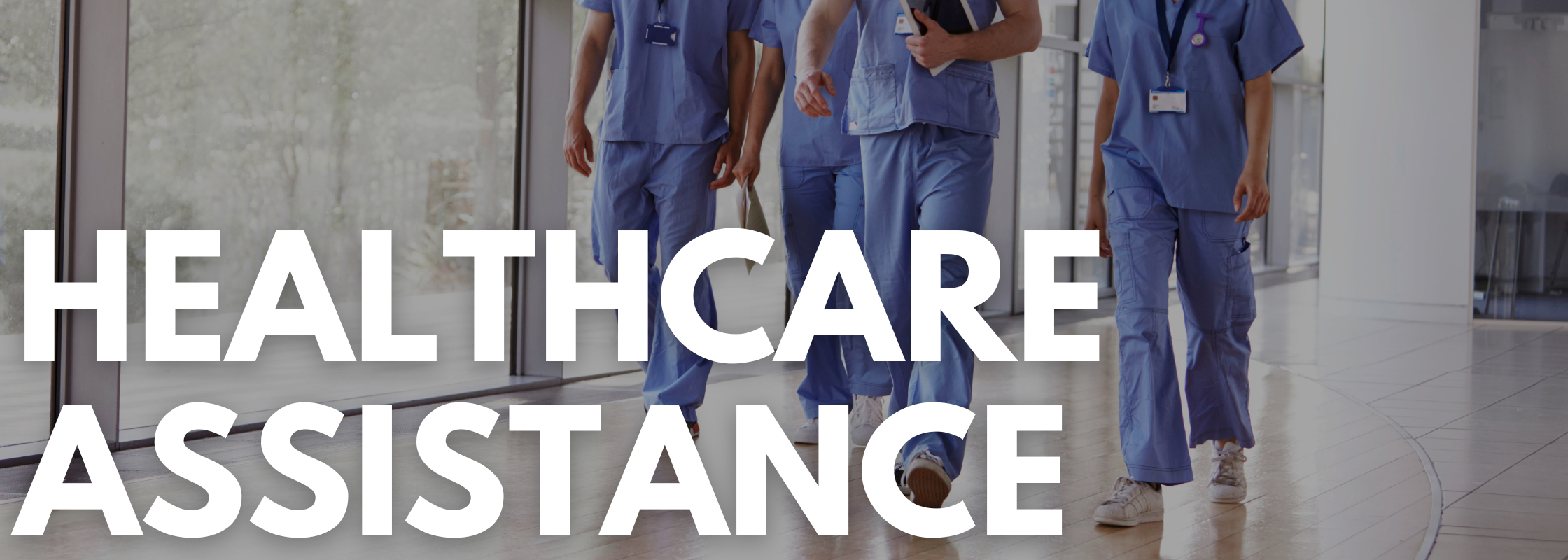Healthcare Assistance