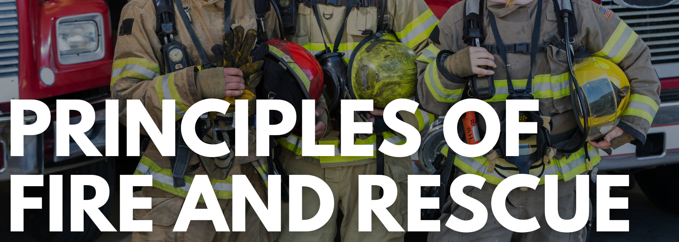 Principles of Fire and Rescue