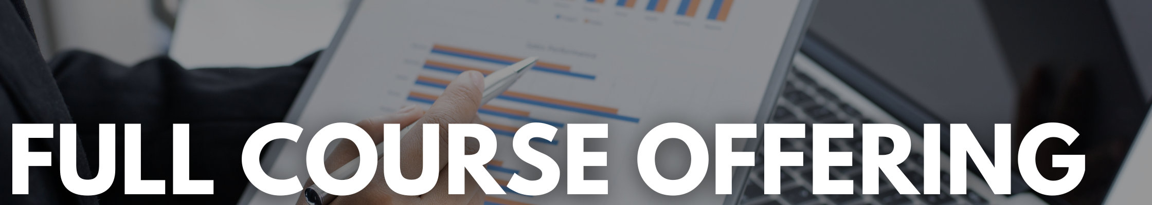 Full Course Offering