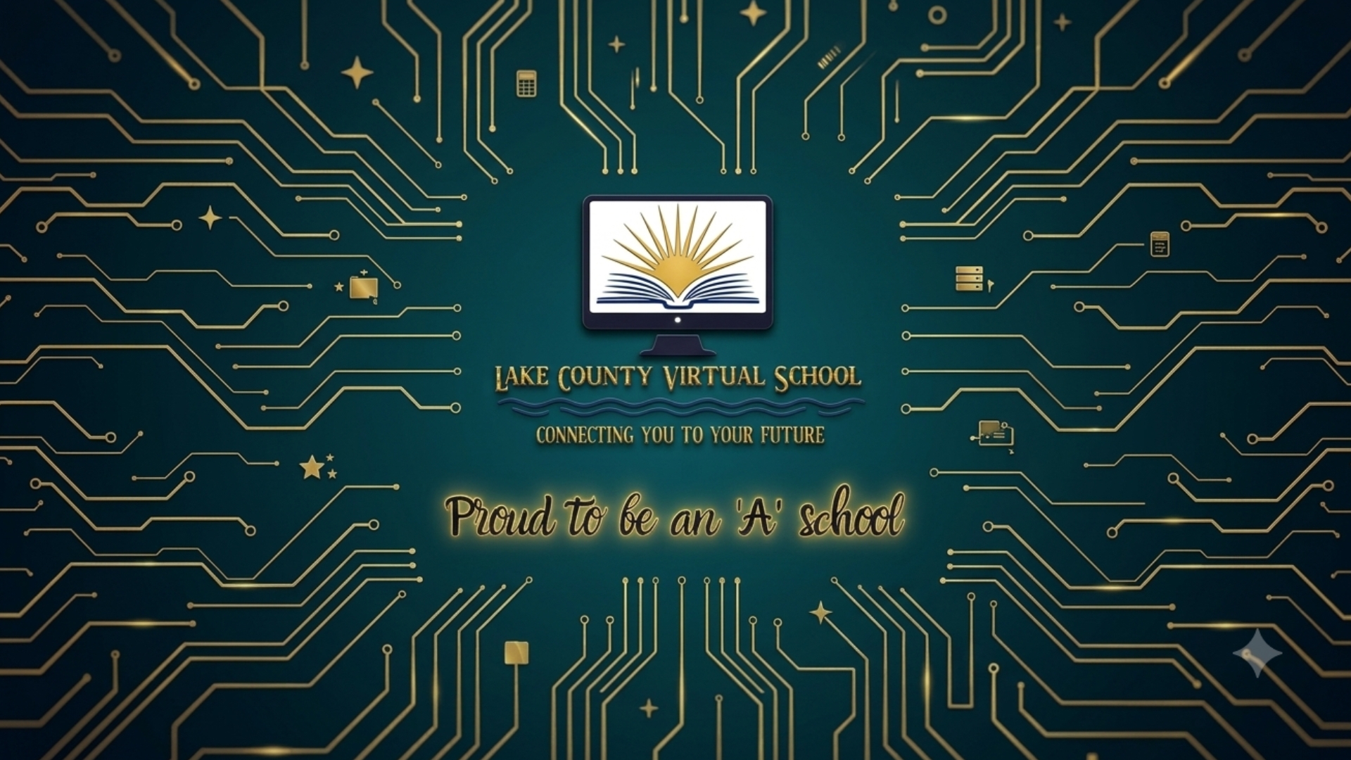 Green circuit board pattern background with a sun logo in the center. Text reads "Lake County Virtual School" and "Proud to be an A School".
