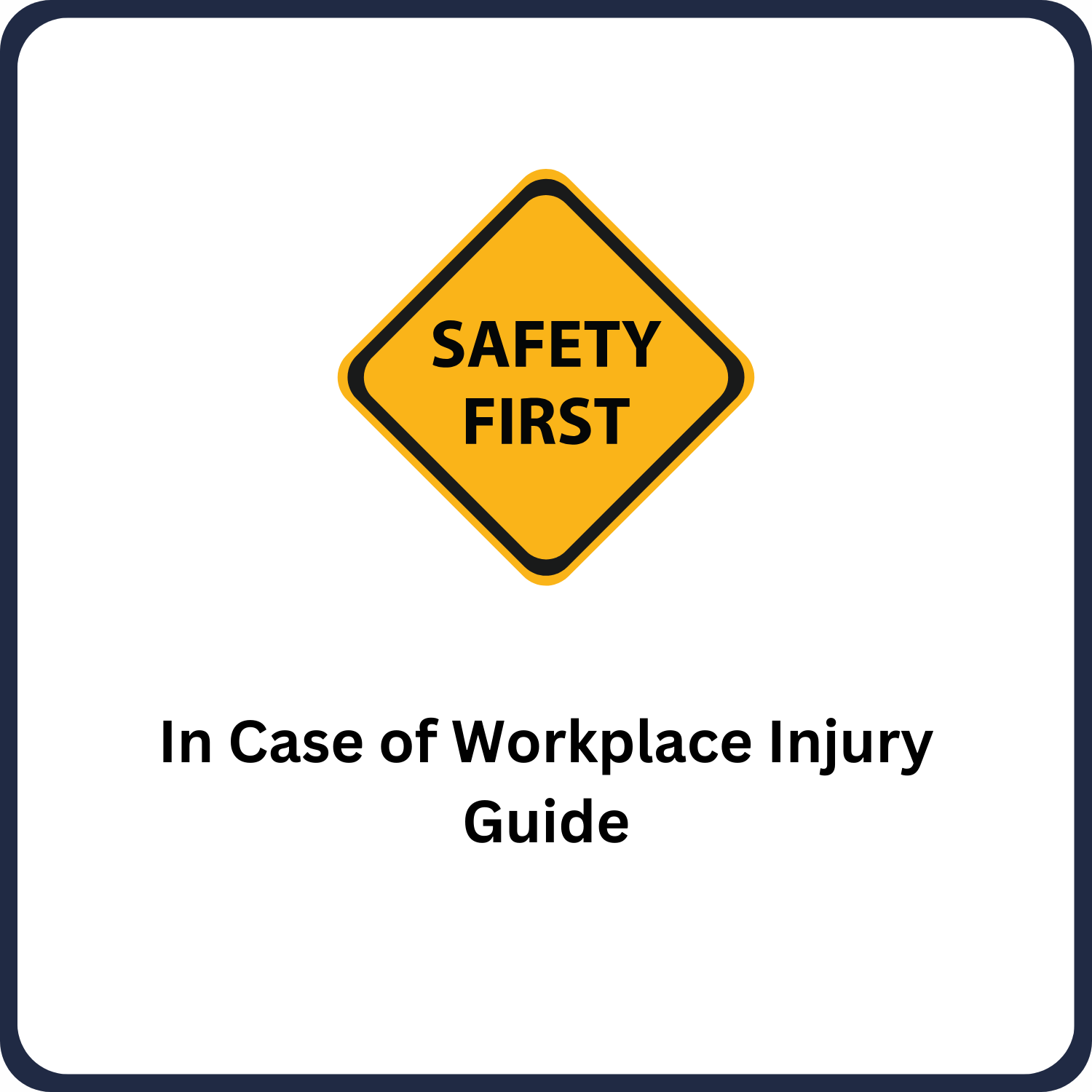 In Case of Workplace Injury Guide