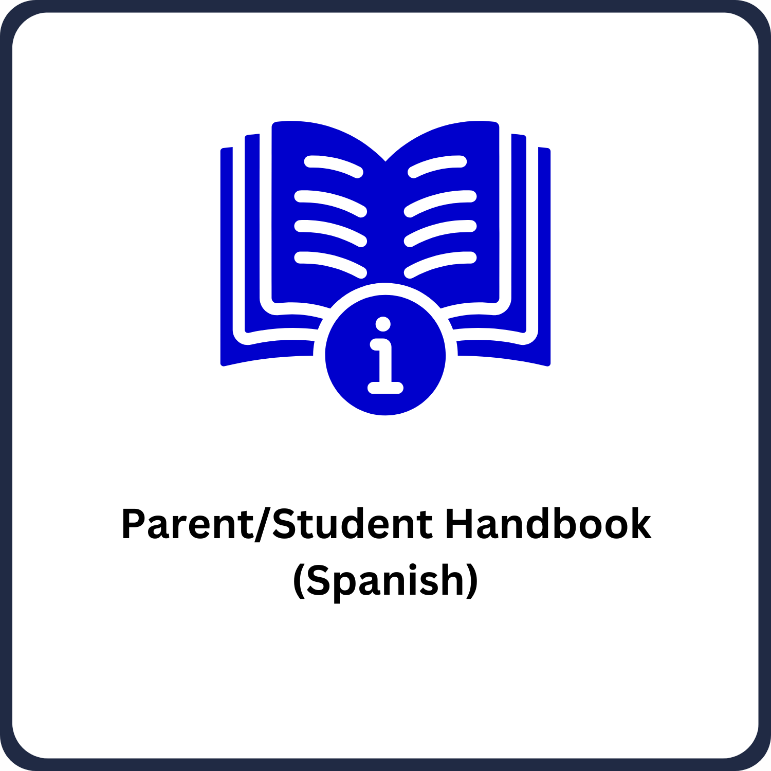 Parent/Student Handbook (Spanish)