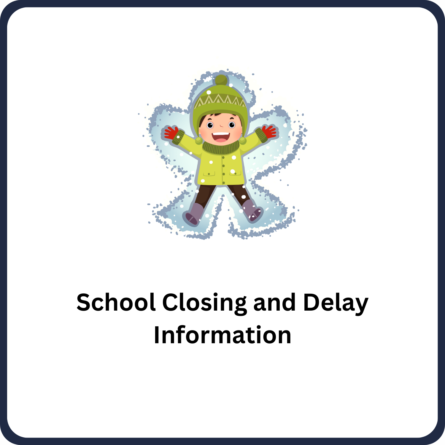 School Closing and Delay Information