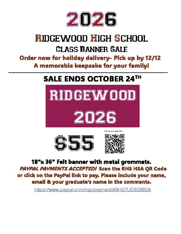 Ridgewood High School Class Banner Sale Order now for holiday delivery-Pick up by 12/12 A memorable keepsake for your family! SALE ENDS OCTOBER 24TH
