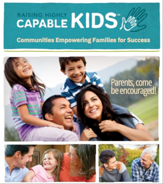 Promotional flyer for the Raising Highly Capable Kids program. The flyer includes the text "Communities Empowering Families for Success" and "Parents, come be encouraged!" It features several images of families interacting with each other. The top section displays the program's name and slogan. The middle section shows a group of children and adults together. The bottom section contains three smaller images of family members engaging in various activities.