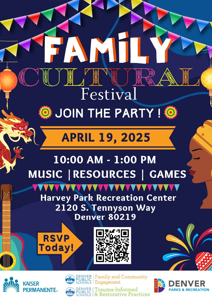 April 19, 2025 Denver Public School Family Cultural Festival Informational Flyer