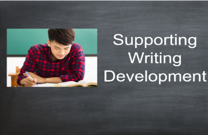 Supporting Writing Development