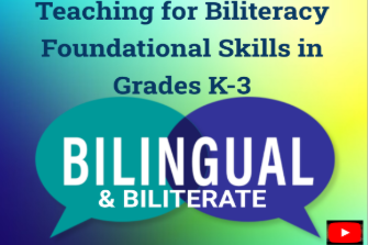 Teaching for Biliteracy Foundational Skills in Grades K-3