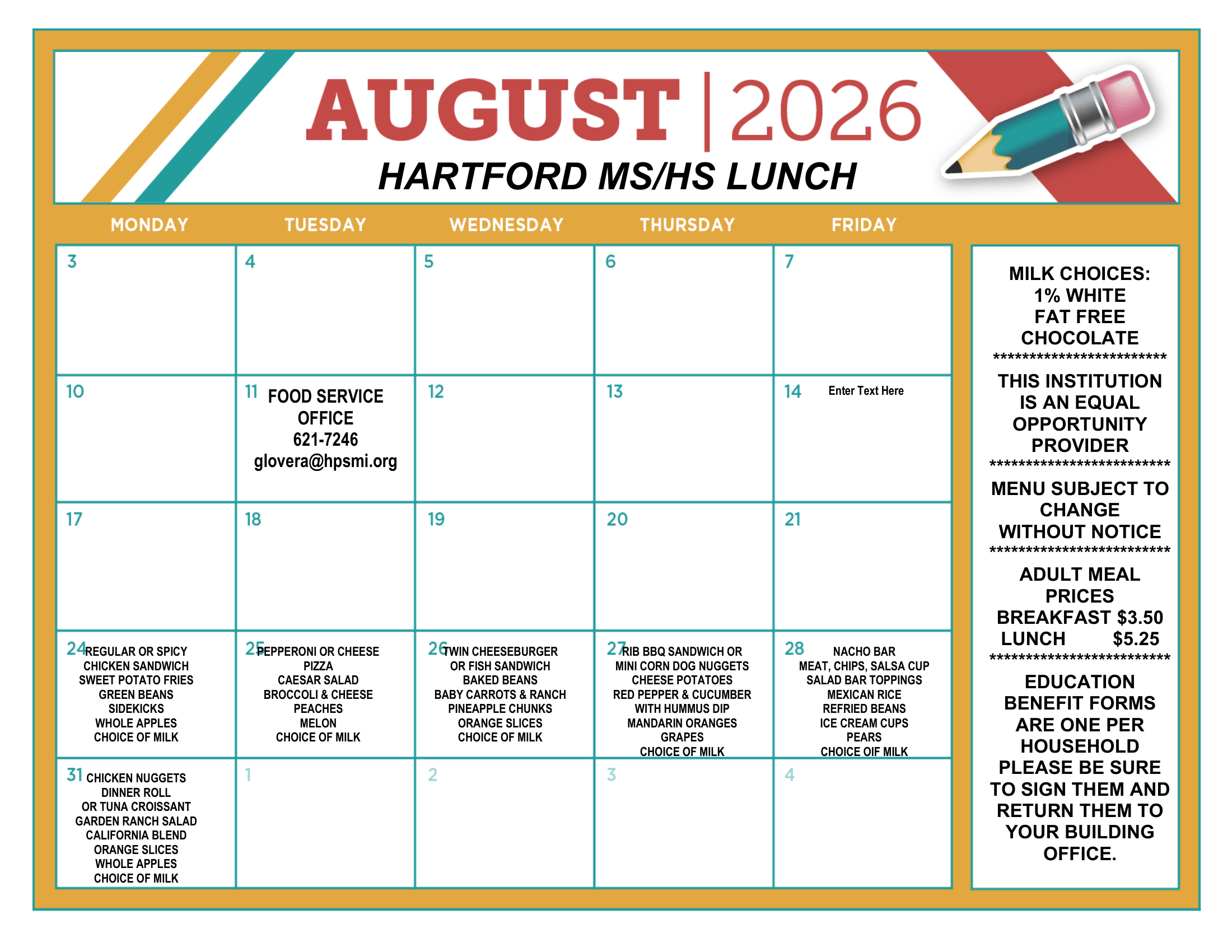 “AUGUST | 2026 – HARTFORD MS/HS LUNCH.” A Monday–Friday calendar displays lunch menus beginning August 24, including chicken sandwiches, pizza, cheeseburgers or fish sandwiches, BBQ sandwiches or mini corn dogs, a nacho bar, and chicken nuggets or tuna croissants. A right-hand panel lists milk choices, adult breakfast and lunch prices, an equal opportunity statement, and a reminder to return education benefit forms.