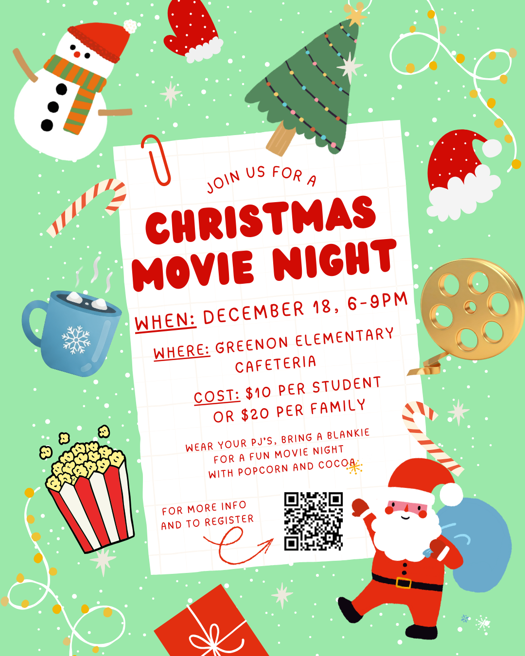 When: THURSDAY, December 11/18 from 6:00pm to 9:00 pm. Where: Greenon Elementary Cafeteria We will be watching the new animated Grinch. All students will receive popcorn and hot cocoa. We will also have a free photo booth and holiday coloring station. Students are welcome to wear their PJ's and bring a blanket or a stuffed animal. $10 per child or $20 per family. *Cash or check payment will be accepted at check-in. Please make checks payable to Greenon Local Schools. *This event is for Greenon K-6 students ONLY.