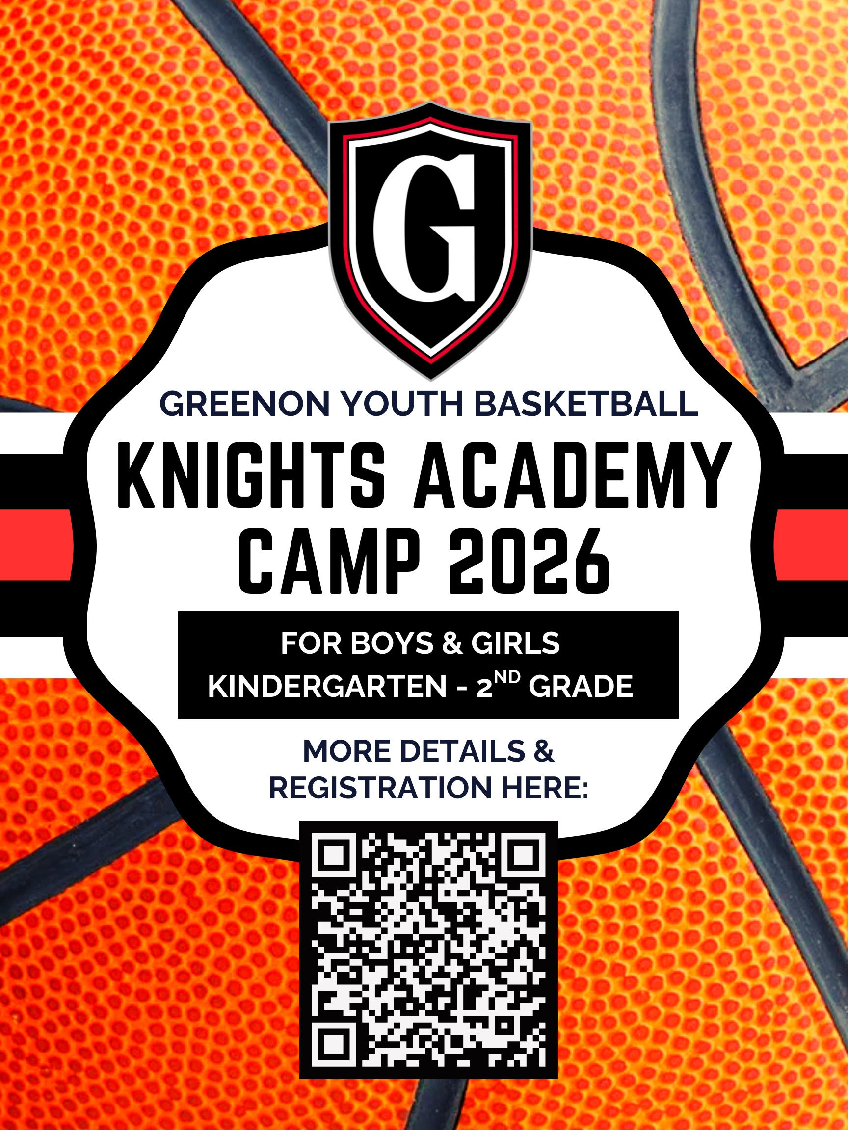Knights Academy Join the Knights Academy for Basketball Camp for our Kindergarten, 1st, and 2nd grade students! See the below flyer for more information.   Register here: https://greenonyouthbasketball.sportngin.com/register/form/867854255 