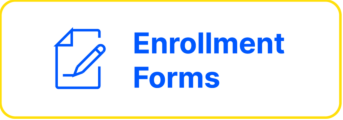 Enrollment Forms