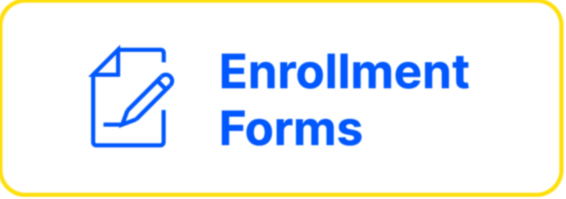 Enrollment Forms