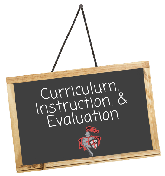 Curriculum, Instruction, & Evaluation