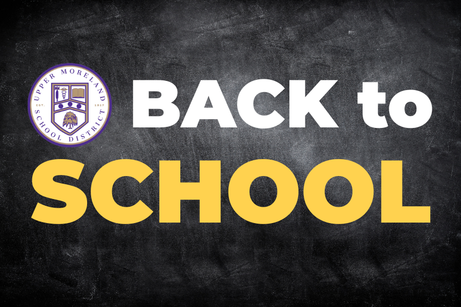 Text graphic on a blackboard background reading "BACK to SCHOOL," along with the Upper Moreland School District emblem in the top left corner.