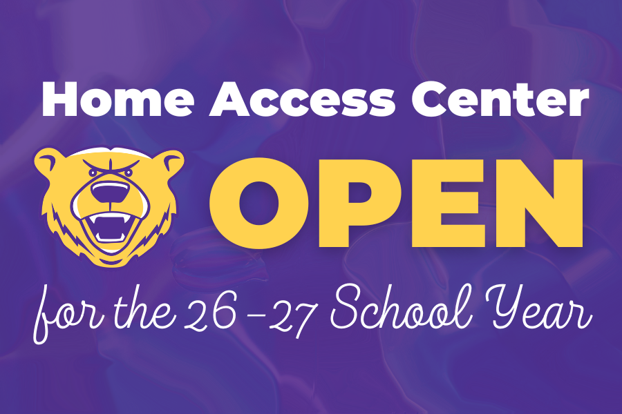 A vibrant purple background features a bear’s head in the upper left, with text stating “Home Access Center OPEN for the 26-27 School Year” in various fonts and colors.