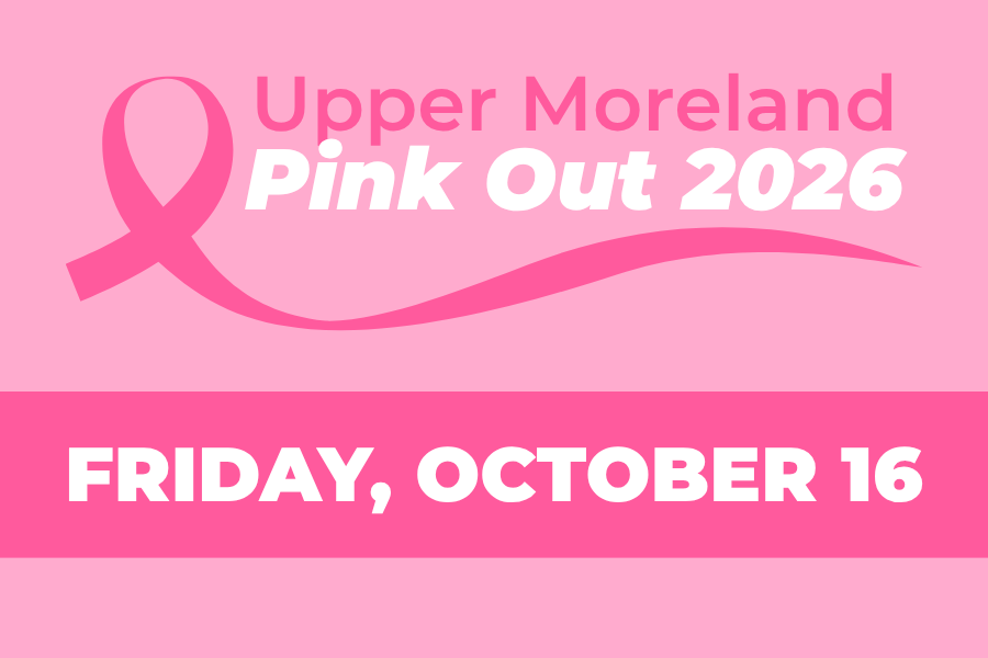 Pink “Upper Moreland Pink Out 2026” banner with a breast cancer awareness ribbon and the date “Friday, October 16.”