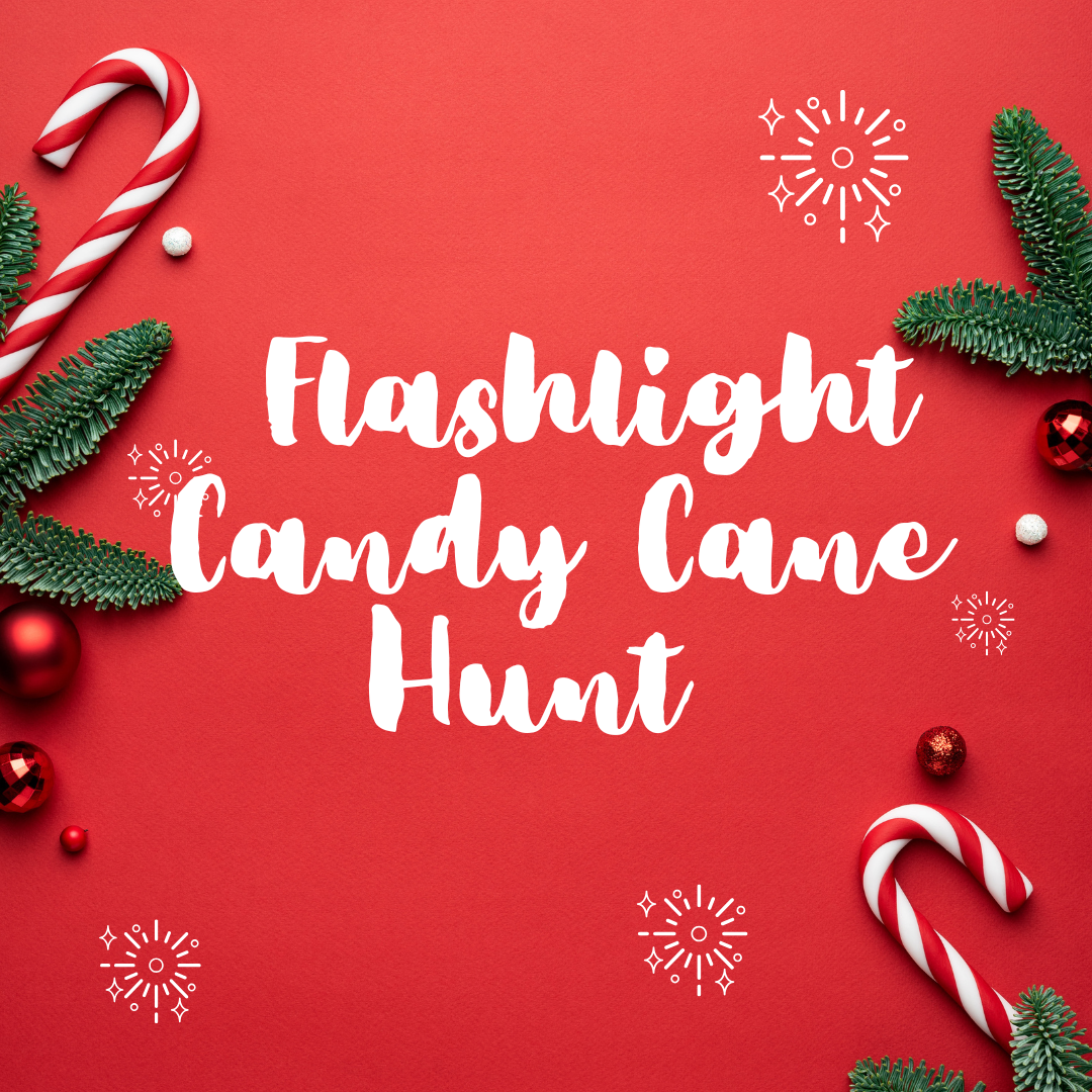 Flashlight Candy Cane Hunt