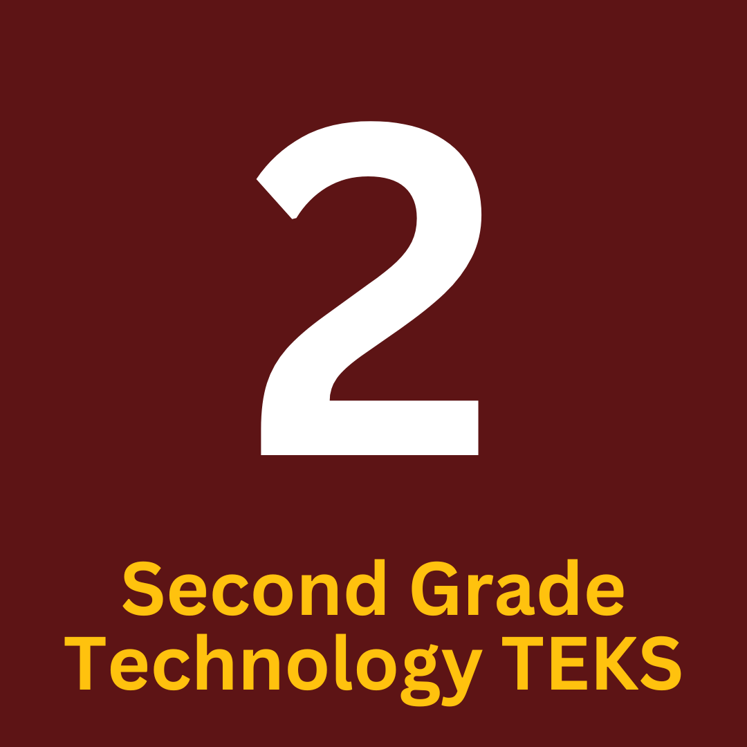 2nd Grade Technology TEKS
