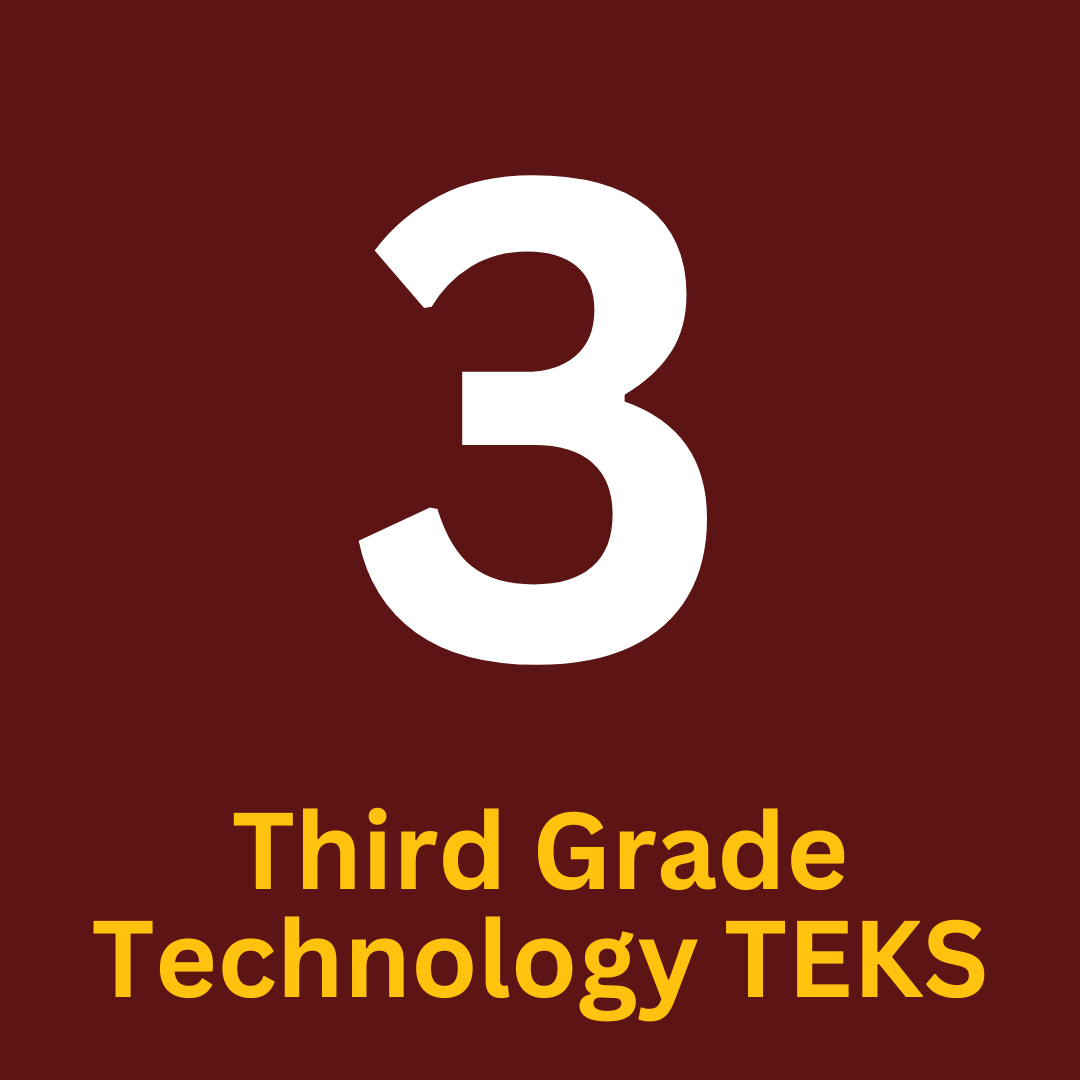 3rd Grade Technology TEKS