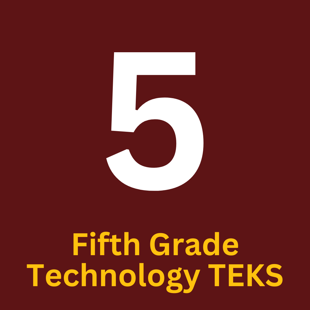 5th Grade Technology TEKS