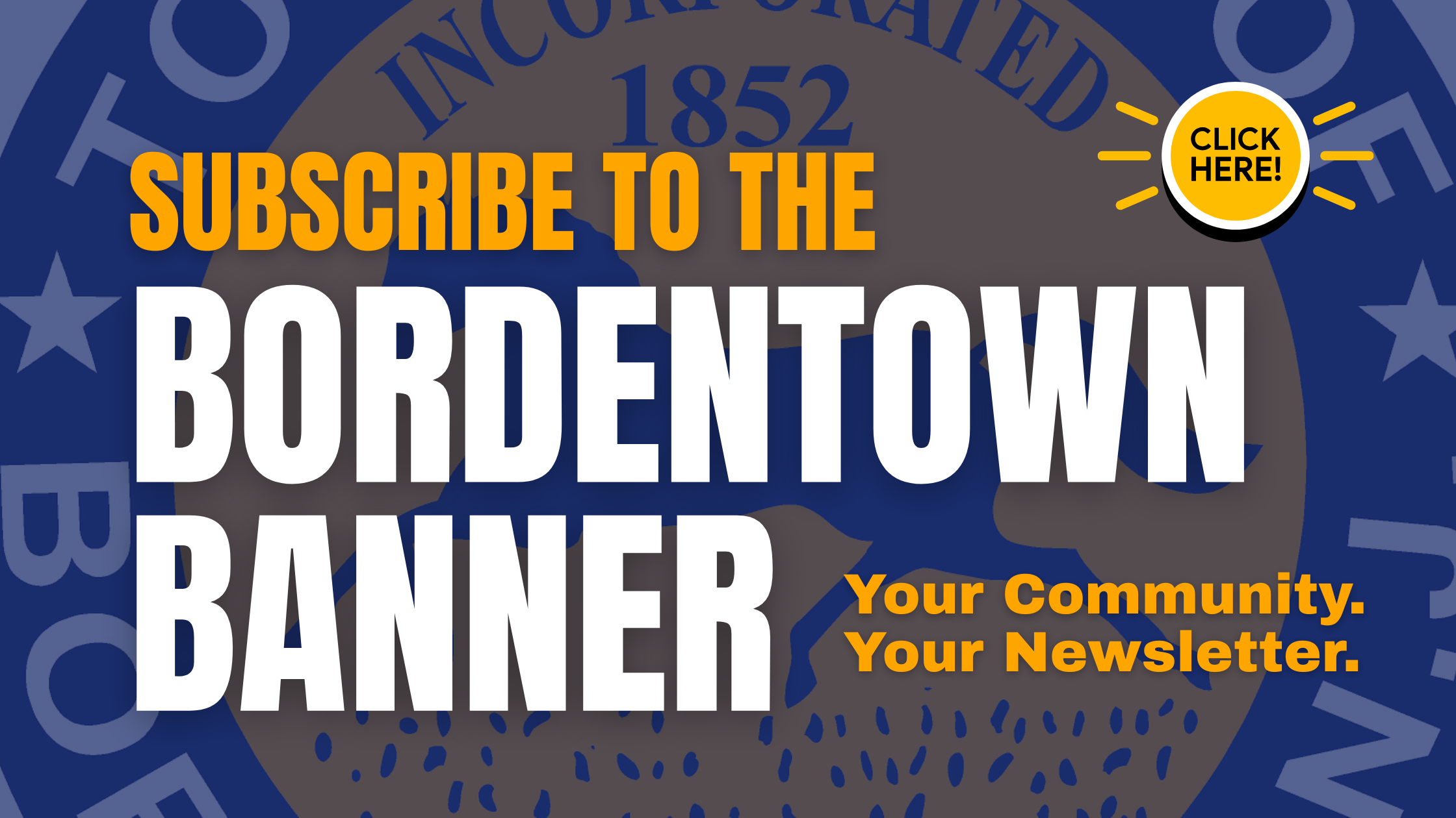Subscribe to the Bordentown Banner