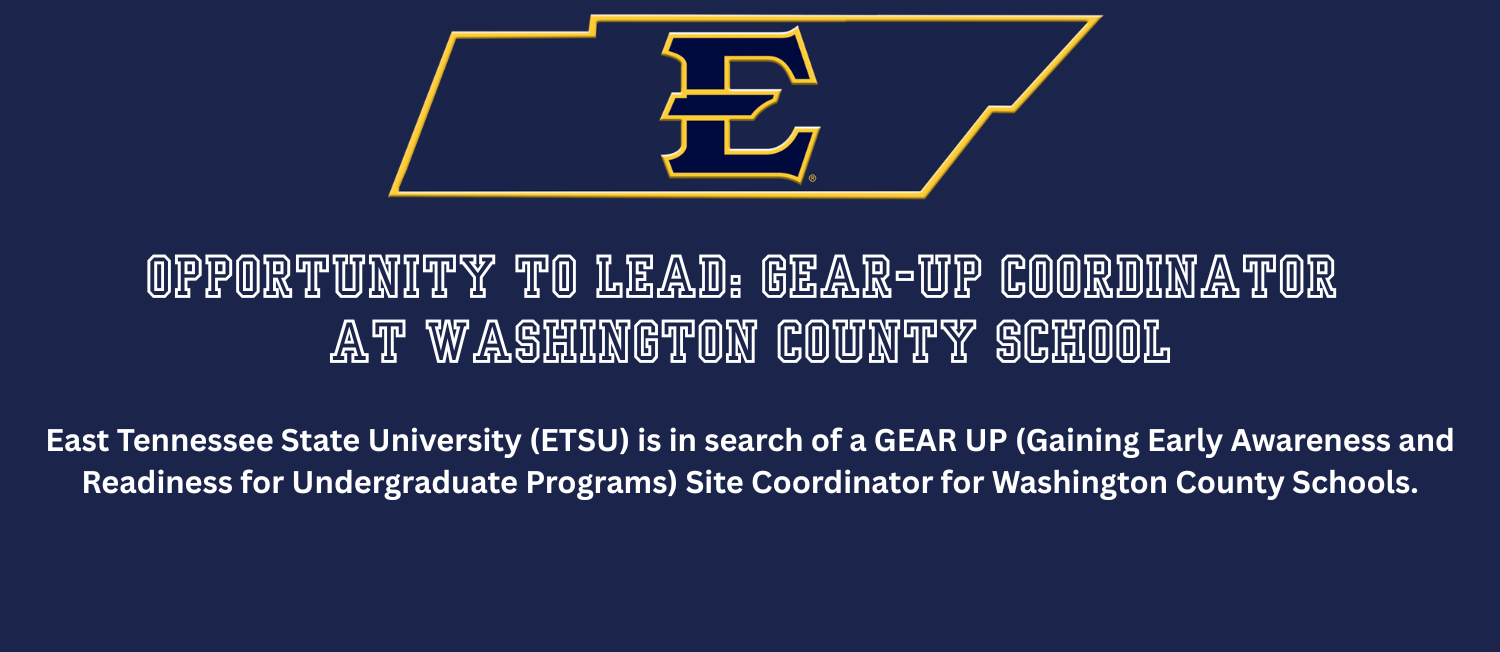 ETSU GEAR UP  Job Posting
