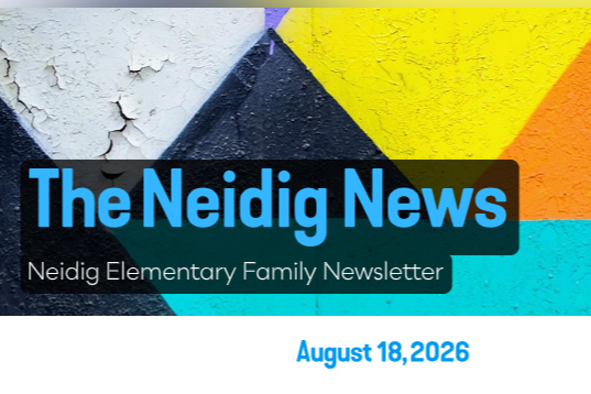 The Neidig News - August 18th