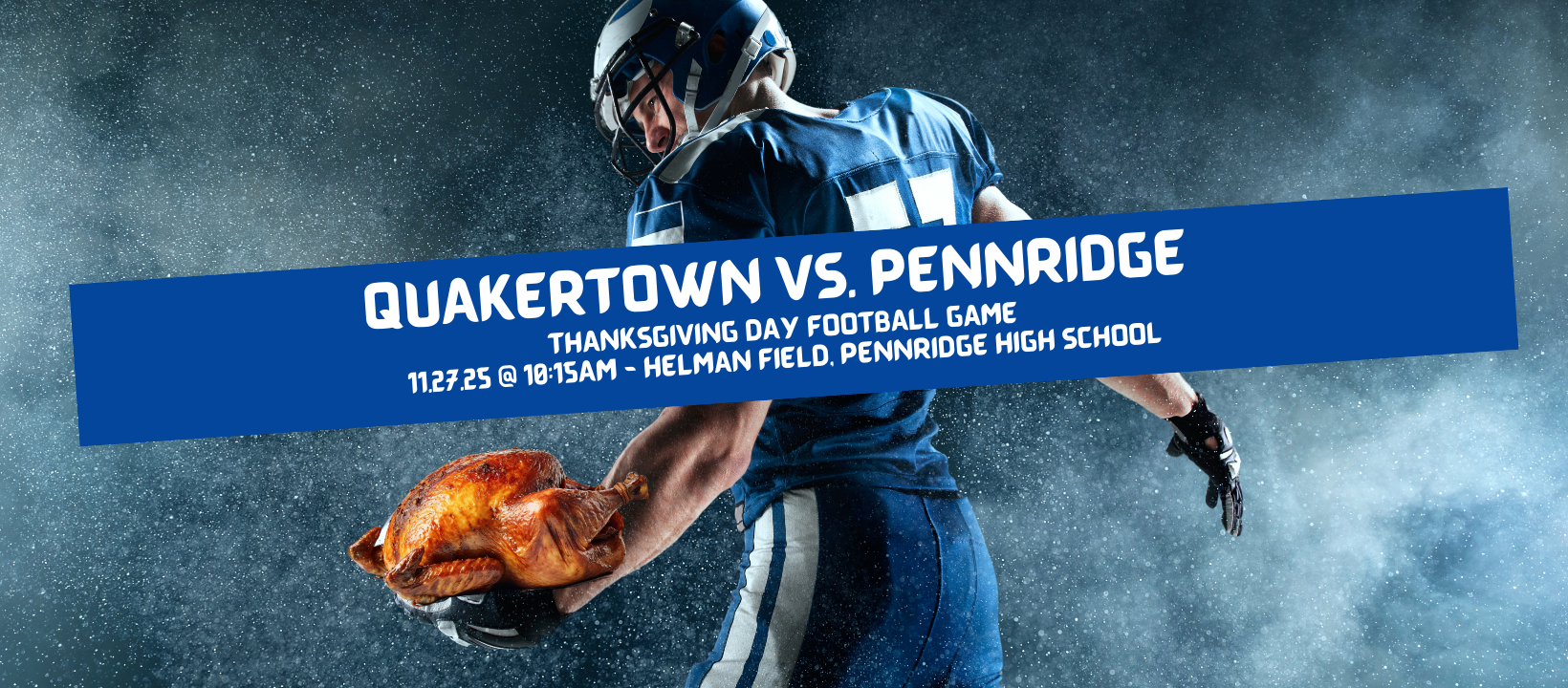 Quakertown vs. Pennridge - Thanksgiving Football Game