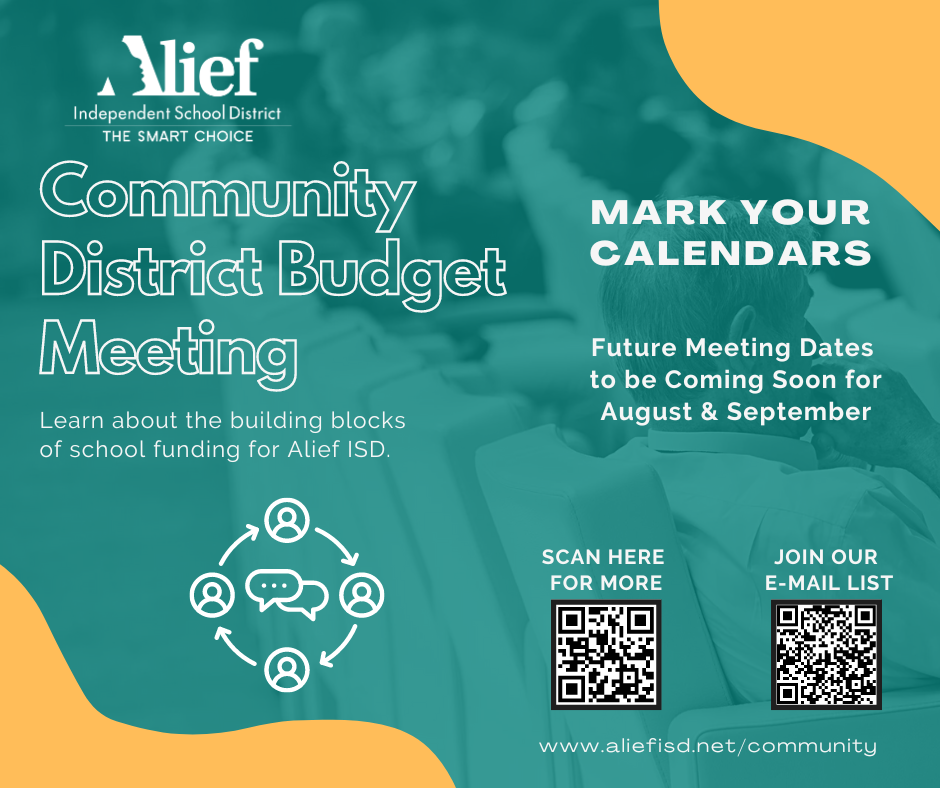 Alief ISD Community Budget District meetings will resume in August and September. Mark your calendars and continue visiting the website for the latest information.