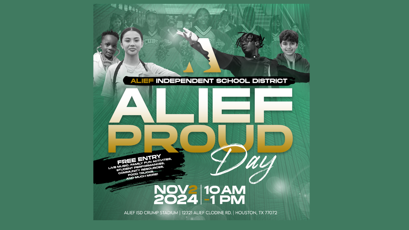 Alief ISD Presents, Alief Proud Day, November 2nd, 10a-1p. at Crump Stadium 12321 High Star Dr. Houston, TX 77072