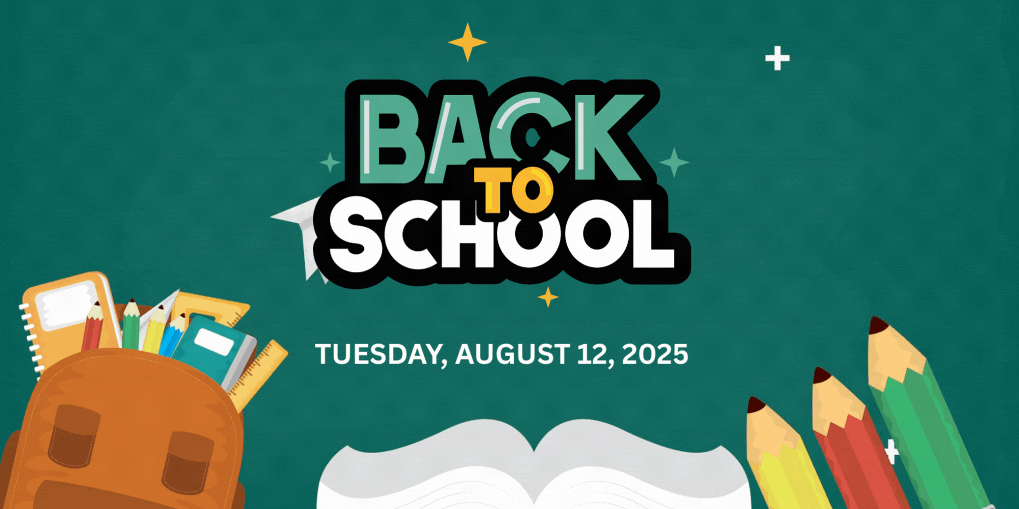 Back to School Tuesday, August 12th 2025