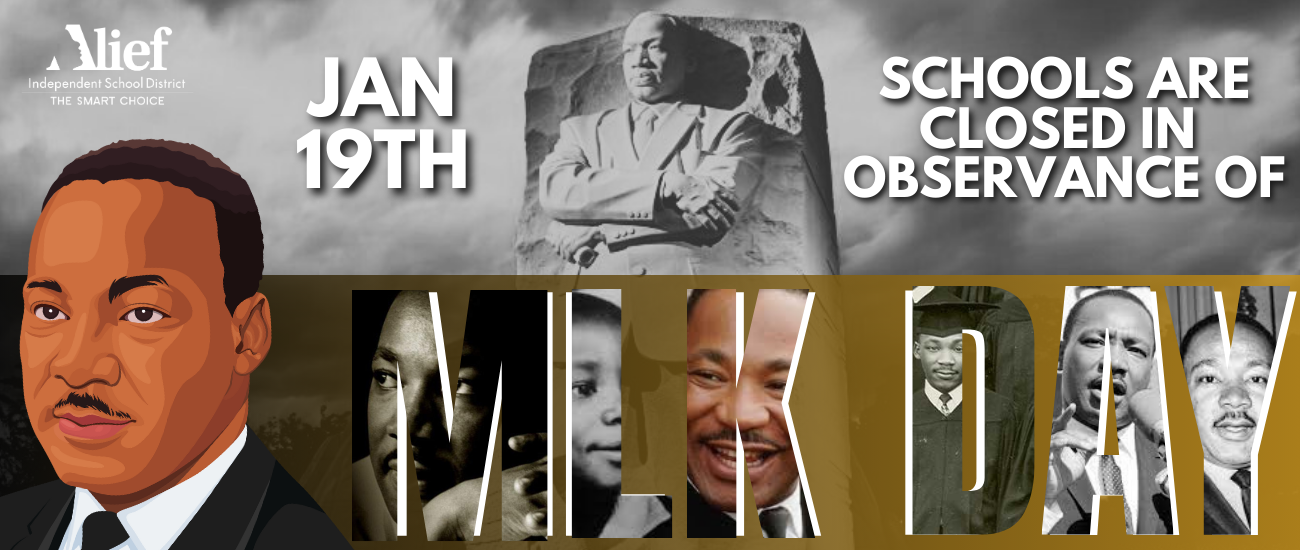 Schools are closed on January 19th for Martin Luther King Jr. Day. Image shows a variety of pictures  of Dr. Martin Luther King Jr.