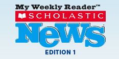 My Weekly Reader - Scholastic News - Edition 1