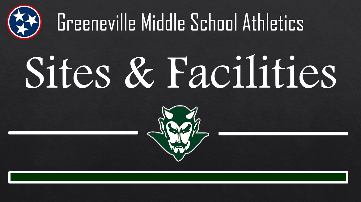 Sites and Facilities