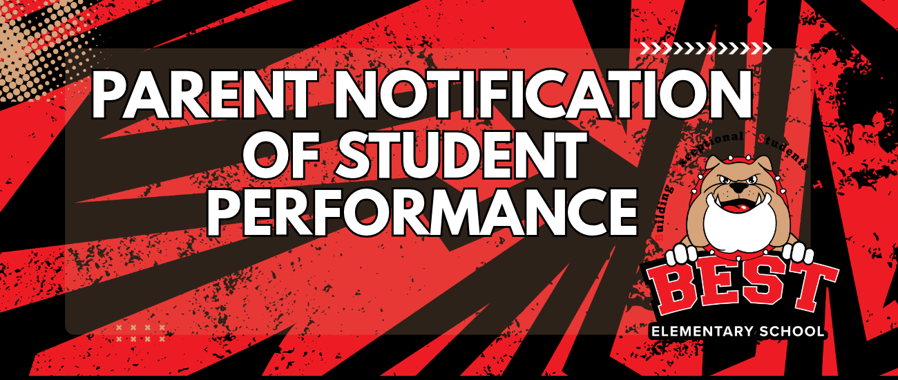 Red and black graphic with "Parent Notification of Student Performance" text, a dog, and the word "BEST"