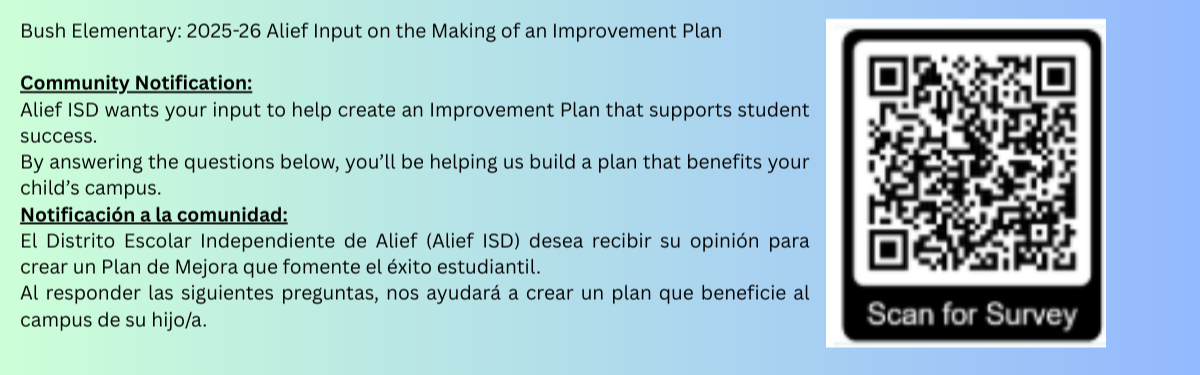 Bush Elementary: 2025-26 Alief Input on the Making of an Improvement Plan QR code