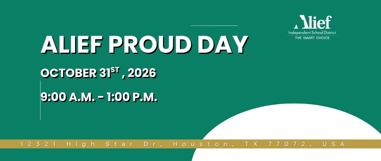 Green poster with white text. "ALIEF PROUD DAY OCTOBER 31ST, 2026 9:00 A.M. – 1:00 P.M."
