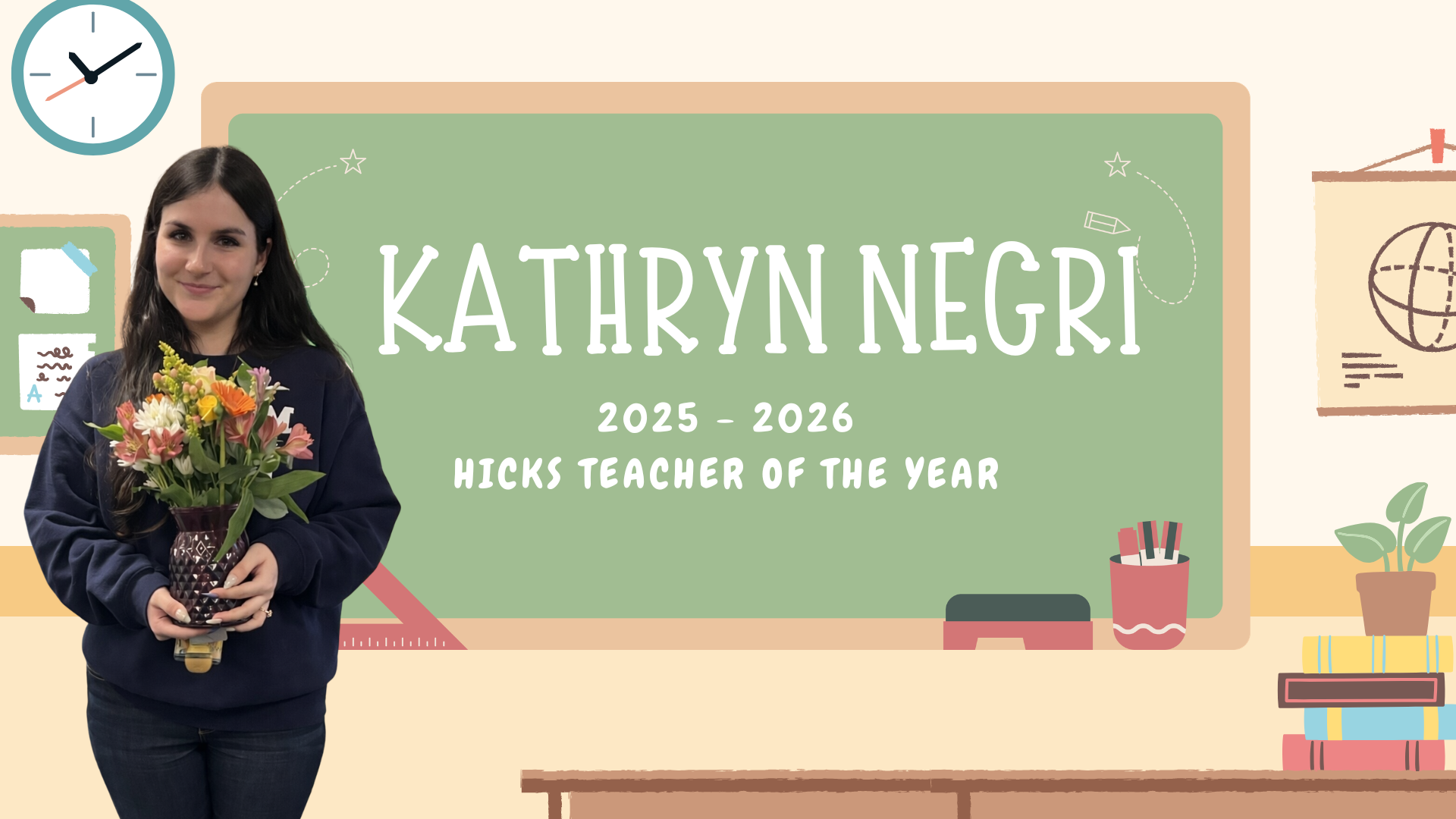 Person in front of a green chalkboard with name and dates, holding flowers, background includes clock and classroom items.