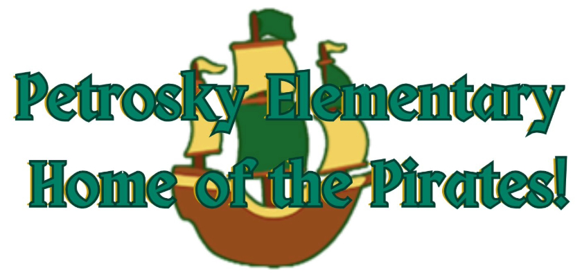 Petrosky Elementary Home of the Pirates with an image of a pirate ship