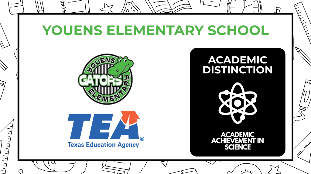 Logos of Youens Elementary School, TEA, and Academic Distinction for science. White background with educational doodles.